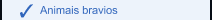 Animais bravios